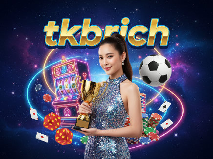 tkbrich สล็อตออนไลน์